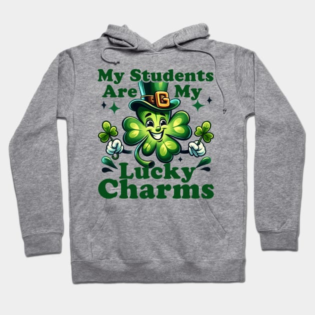 St Patrick's Day Teacher My Students are My Lucky Charms Hoodie by click2print